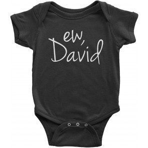 Ew, David T-Shirt