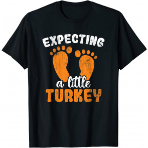Expecting A Little Turkey Thanksgiving T-Shirt