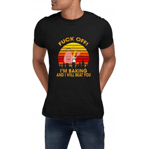F Off Im Baking Black T-Shirt