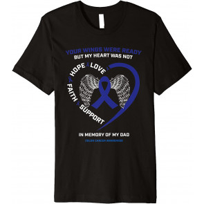 Faith Hope Love In Memory Of My Dad Colon Cancer Awareness T-Shirt