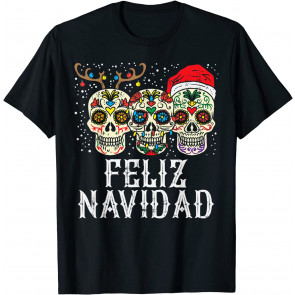 Feliz Navidad Sugar Skulls Reindeer Santa Fun Christmas Gift T-Shirt