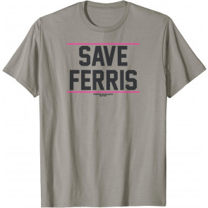 Ferris Bueller's Day Off: Save Ferris T-Shirt
