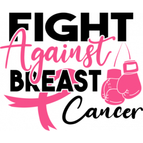 Fight Against Breast Cancer 2 T-Shirt