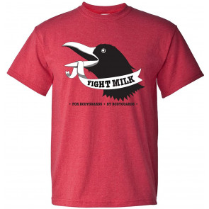Fight Milk - Fight Like A Crow Bodyguard T-Shirt