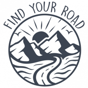 Find Your Road  Outdoors Camping Inspirational Tshirt