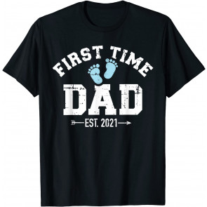 First Time Dad Est. 2021 T-Shirt