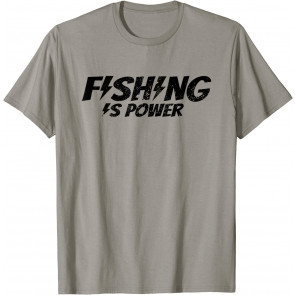 Fishing Is Power - T-Shirt