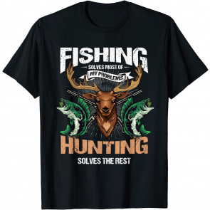 Fishing Solves Most Of My Problems Deer T-Shirt