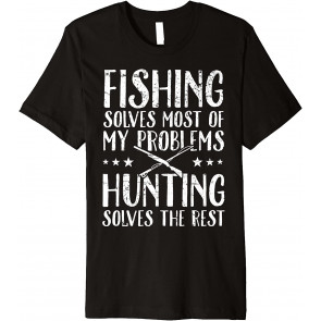 Fishing Solves Most Of My Problems T-Shirt