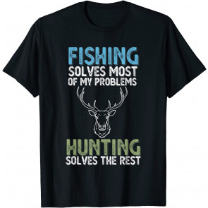 Fishing Solves Most Of My Problems T-Shirt