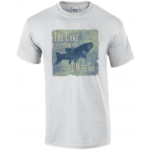Fishing The Lake Is Calling And I Must Go T-Shirt