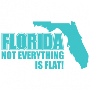 Florida Not Everything Is Flat Tshirt