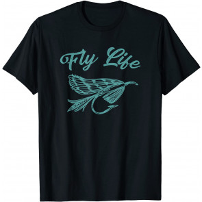 Fly Life, Trout Fishing  T-Shirt