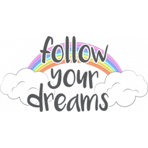 Follow Your Dreams T-Shirt