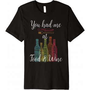 Food And Wine Festival  T-Shirt