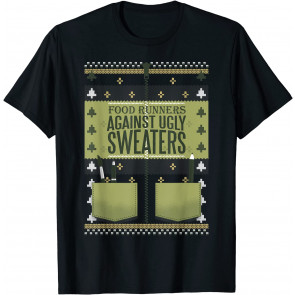 Food Runners Against Ugly s T-Shirt