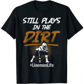 Football Lineman Dirt Offensive Defensive Player T-Shirt
