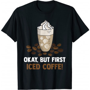 For Barista Cold Brew Caffeine T-Shirt
