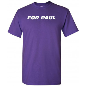 For Paul Tribute T-Shirt