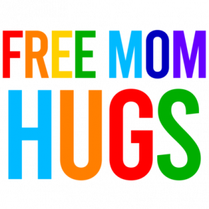 Free Mom Hugs  Gay Pride Tshirt