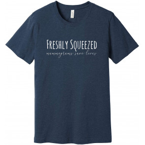Freshly Squeezed - Mamograms Save Lives T-Shirt