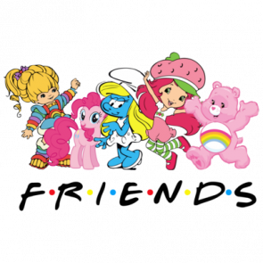 Friends  Rainbow Brite  My Little Pony  Smurfette  Strawberry Shortcake  Carebear  80s 90s Tshirt