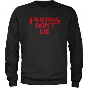 Friends Don't Lie T-Shirt