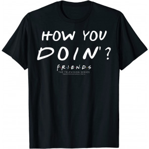 Friends Joey How You Doin' T-Shirt