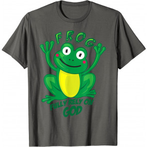 Frog Fully Rely On God  T-Shirt