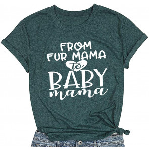From Fur Mama To Baby Mama T-Shirt