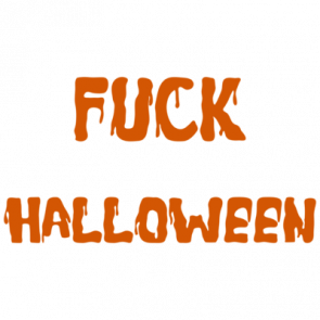 Fuck Halloween  Halloween Shirt