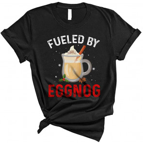 Fueled By Eggnog T-Shirt