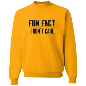 Fun Fact I Don't Care T-Shirt