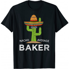 Fun Hilarious Baking Humor Gifts T-Shirt
