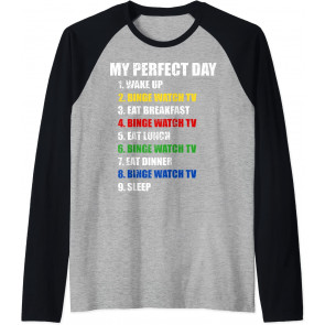 Fun My Perfect Day Binge Watch TV Women Who Love TV & Movies T-Shirt