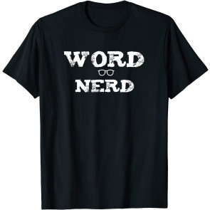 Fun Word Nerd  T-Shirt