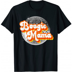 Funky Vintage Retro Disco Dancer 70s Boogie Mama Party Theme T-Shirt