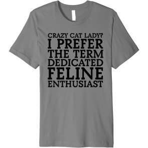 Funny & Cute Crazy Cat Lady T-Shirt