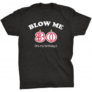 Funny 30th Birthday Gift T-Shirt