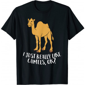 Funny Camels I Just Really Like Camels Ok T-Shirt