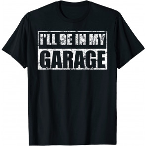 Funny Car Mechanic Auto Garage T-Shirt
