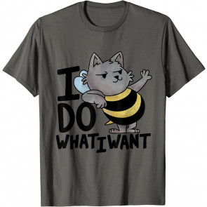 Funny Cat, Do What I Want, T-Shirt