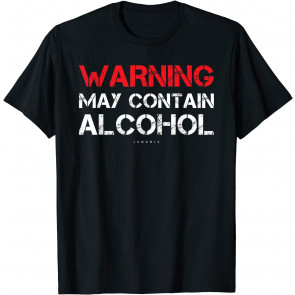 Funny Drinking T-Shirt