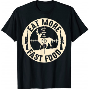 Funny Eat More Fast Food Deer T-Shirt