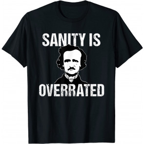 Funny Edgar Allan Poe T T-Shirt