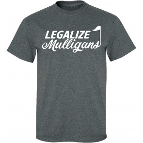 Funny Golf Legalize Mulligans T-Shirt