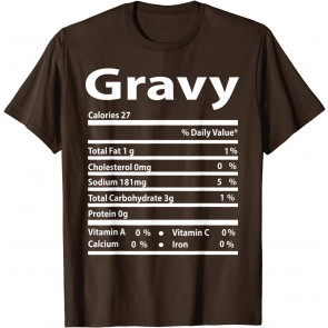 Funny Gravy Nutrition Fact Gift For Thanksgiving Christmas T-Shirt