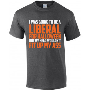 Funny Halloween I Was Going To Be A Liberal Political Humor Men's T-Shirt