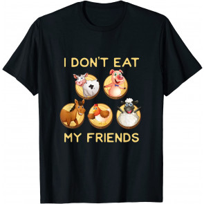 Funny I Don't Eat My Friends Vegan Vegetarian T-Shirt