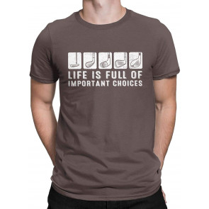 Funny Life Is Full Of Important Choices T-Shirt